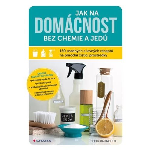 Jak na domácnost bez chemie a jedů